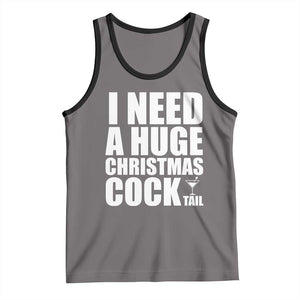 I Need a Huge Christmas COCKtail Tank Top Funny Adult Humor Inappropriate Drinking Gift TS10 Deep Heather Black Print Your Wear