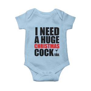 Funny Inappropriate Christmas Baby Onesie I Need a Huge Christmas COCKtail Adult Humor Drinking Gift TS10 Light Blue Print Your Wear