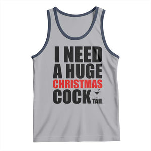 Funny Inappropriate Christmas Tank Top I Need a Huge Christmas COCKtail Adult Humor Drinking Gift TS10 Athletic Heather Navy Print Your Wear