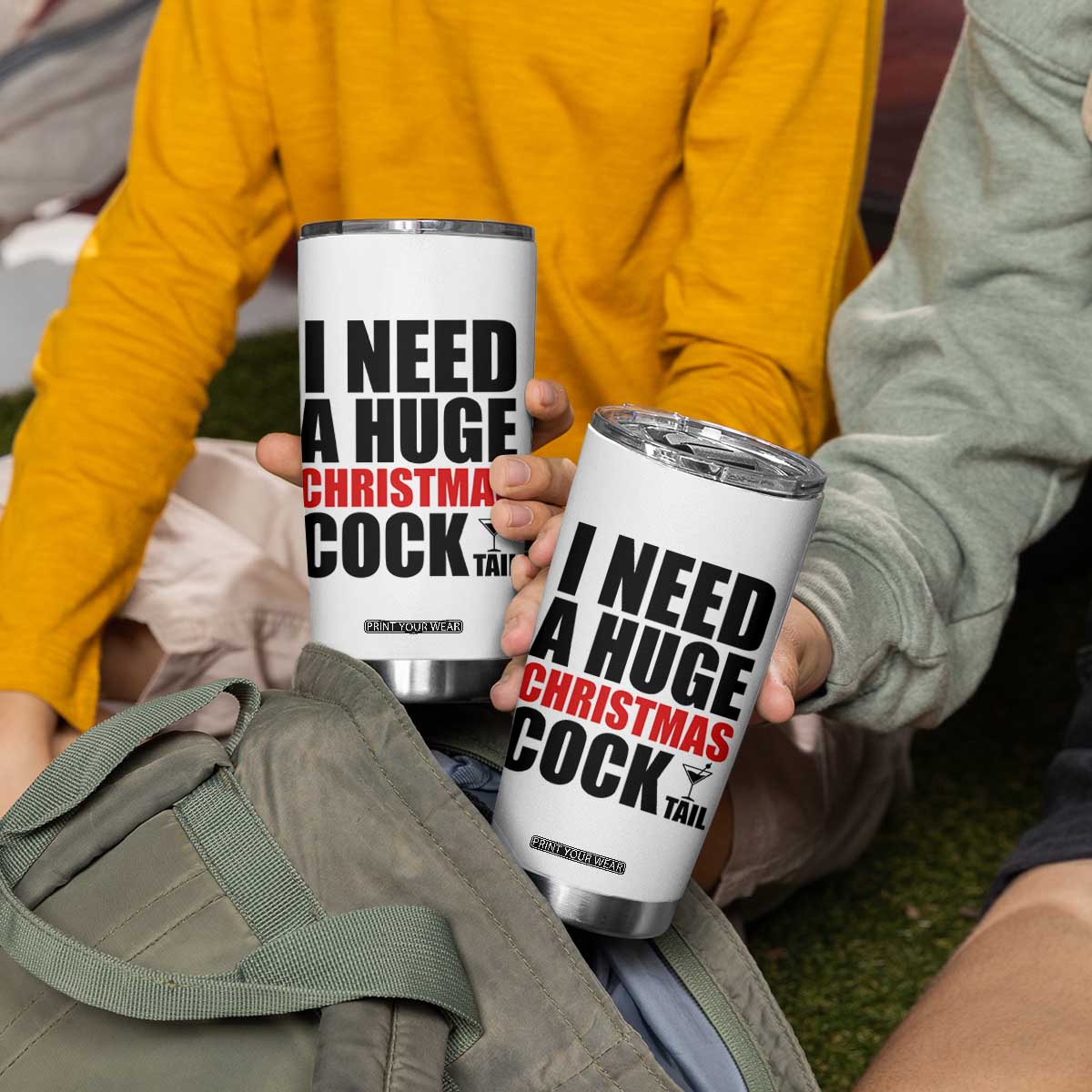 Funny Inappropriate Christmas Tumbler Cup I Need a Huge Christmas COCKtail Adult Humor Drinking Gift TS10 Print Your Wear