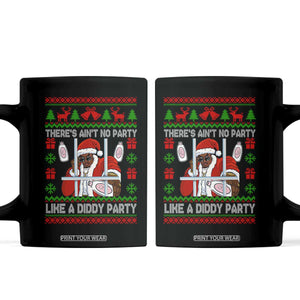 Funny Christmas Diddy Coffee Mug Aint No Party Like A Diddy Party Baby Oil Dirty Ugly Xmas TS10 Black Print Your Wear