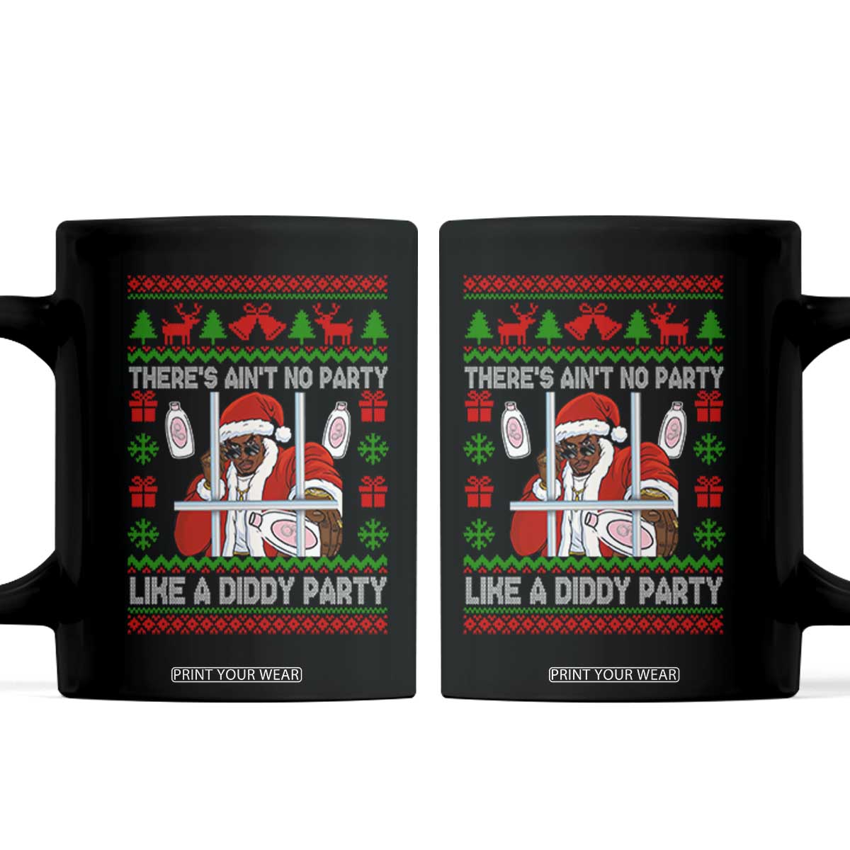 Funny Christmas Diddy Coffee Mug Aint No Party Like A Diddy Party Baby Oil Dirty Ugly Xmas TS10 Black Print Your Wear