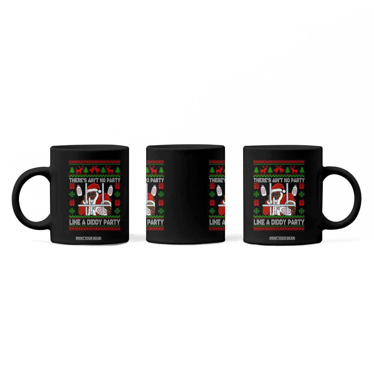 Funny Christmas Diddy Coffee Mug Aint No Party Like A Diddy Party Baby Oil Dirty Ugly Xmas TS10 Print Your Wear