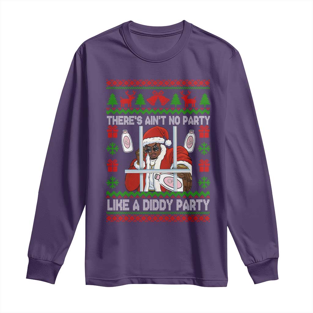 Funny Christmas Diddy Long Sleeve Shirt Aint No Party Like A Diddy Party Baby Oil Dirty Ugly Xmas TS10 Purple Print Your Wear