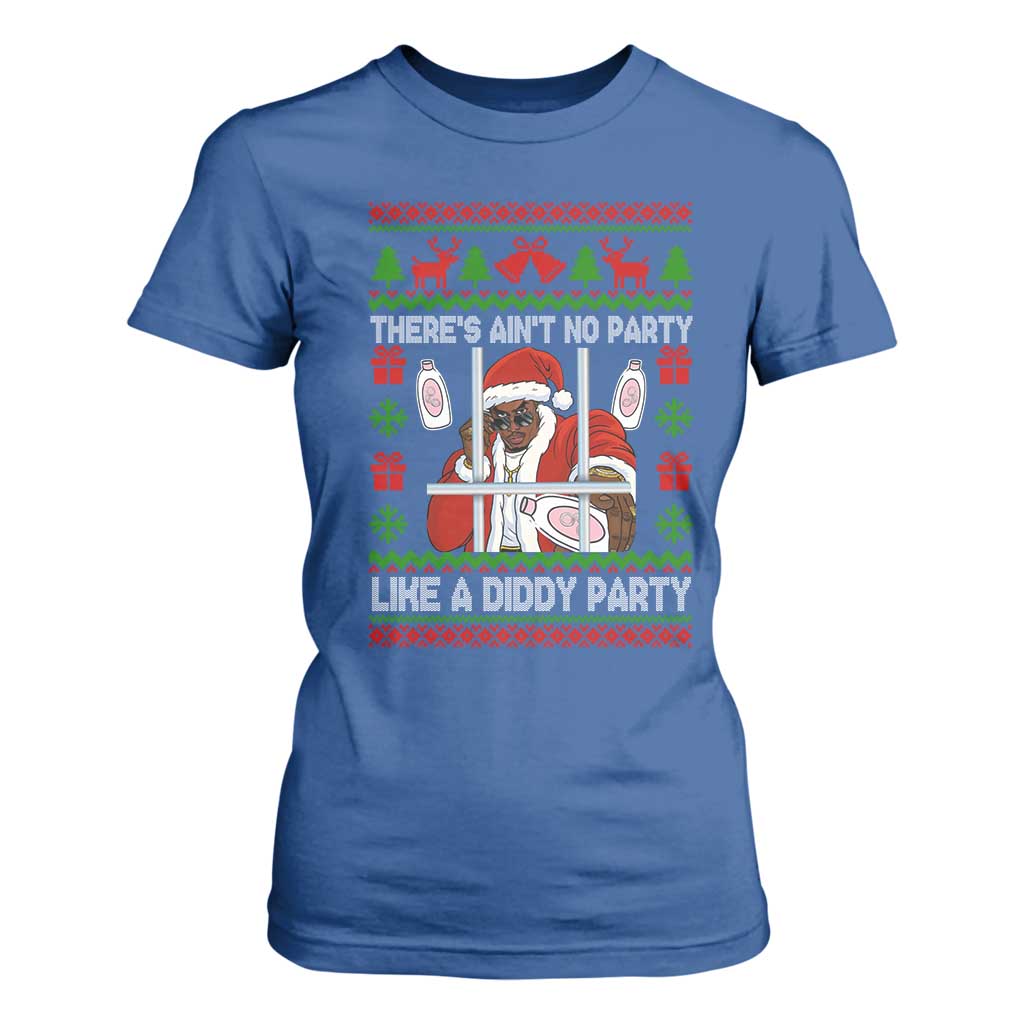 Funny Christmas Diddy T Shirt For Women Aint No Party Like A Diddy Party Baby Oil Dirty Ugly Xmas TS10 Royal Blue Print Your Wear