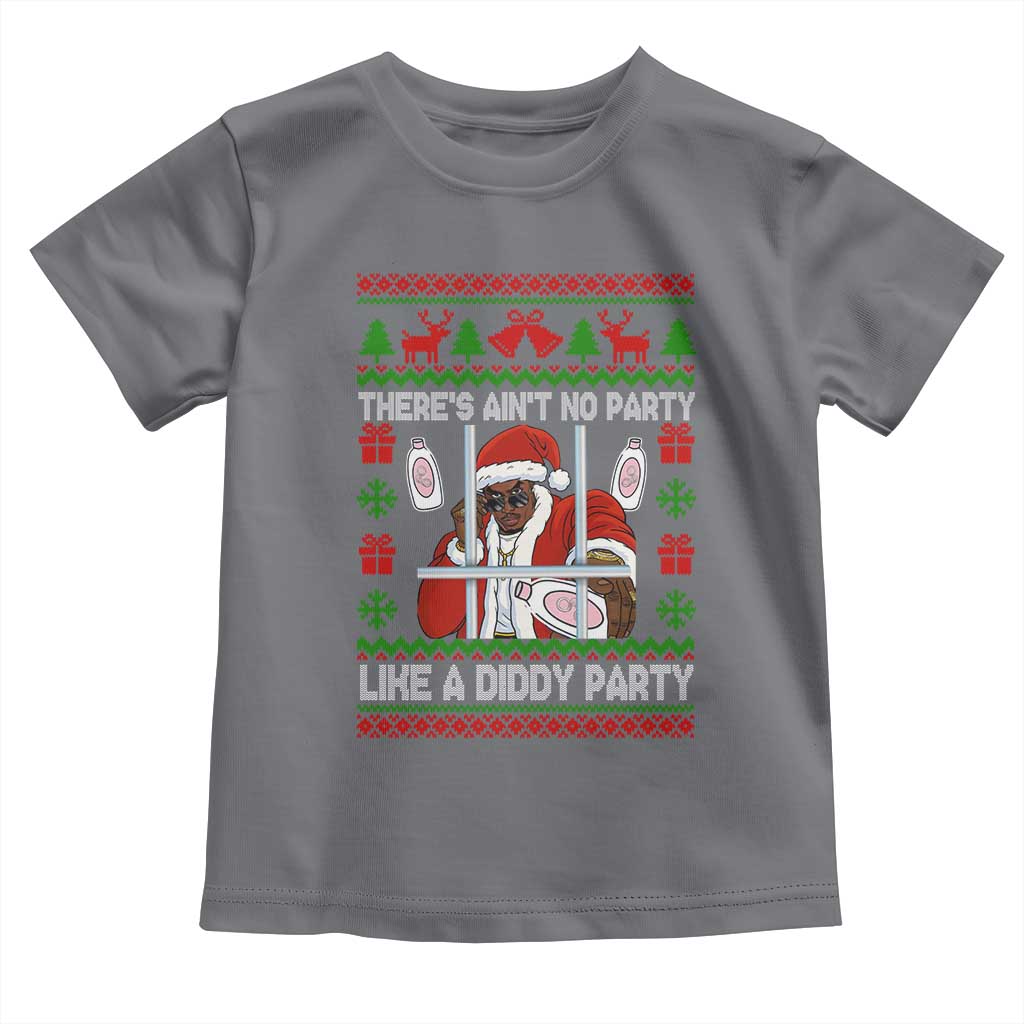 Funny Christmas Diddy Toddler T Shirt Aint No Party Like A Diddy Party Baby Oil Dirty Ugly Xmas TS10 Charcoal Print Your Wear