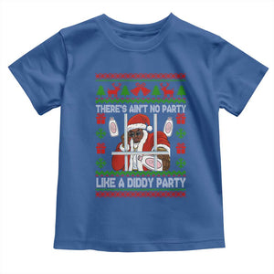 Funny Christmas Diddy Toddler T Shirt Aint No Party Like A Diddy Party Baby Oil Dirty Ugly Xmas TS10 Royal Blue Print Your Wear