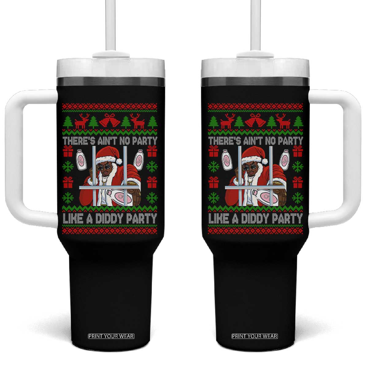 Funny Christmas Diddy Tumbler With Handle Aint No Party Like A Diddy Party Baby Oil Dirty Ugly Xmas TS10 One Size: 40 oz Black Print Your Wear