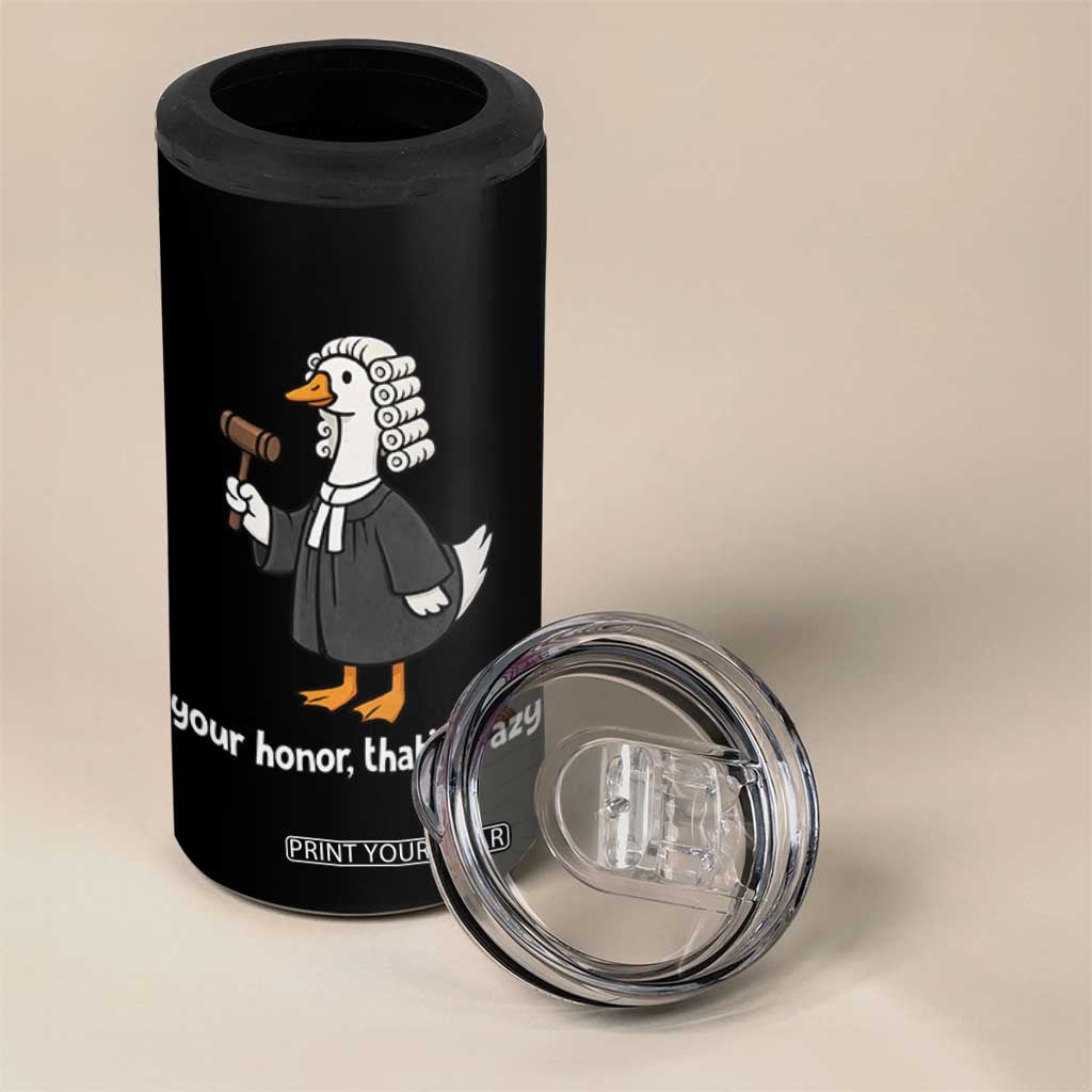 Goose Lawyer 4 in 1 Can Cooler Tumbler Law School Graduation Gift Funny Silly Gooses Lovers TS10 Print Your Wear