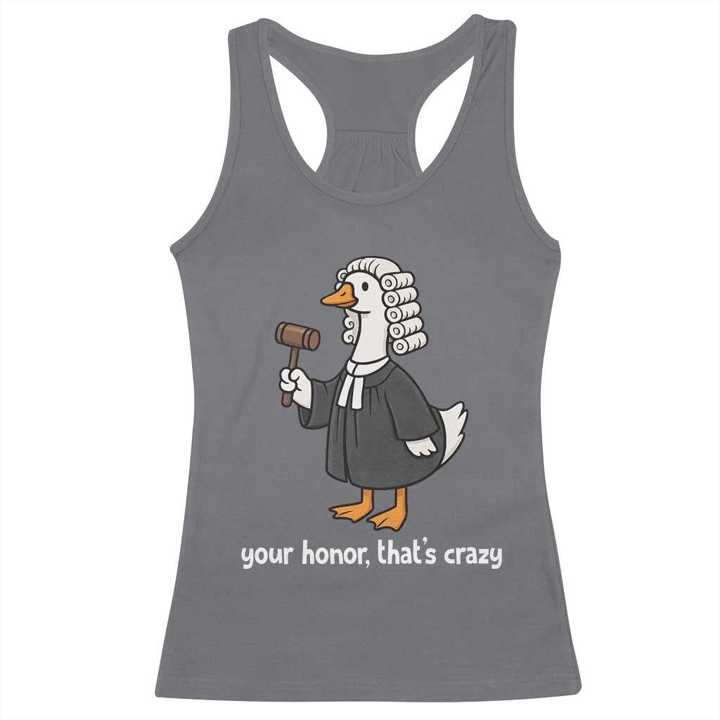 Goose Lawyer Racerback Tank Top Law School Graduation Gift Funny Silly Gooses Lovers TS10 Charcoal Print Your Wear