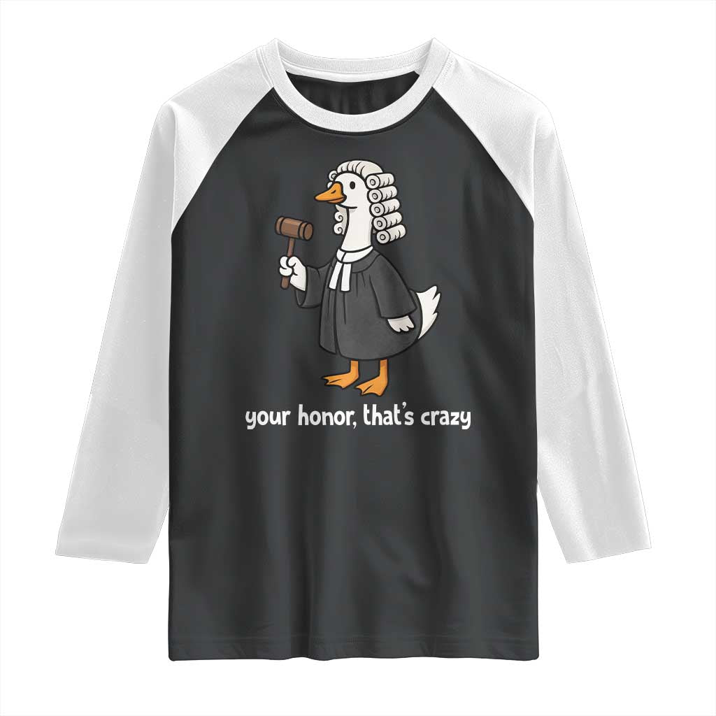 Goose Lawyer Raglan Shirt Law School Graduation Gift Funny Silly Gooses Lovers TS10 Black White Print Your Wear