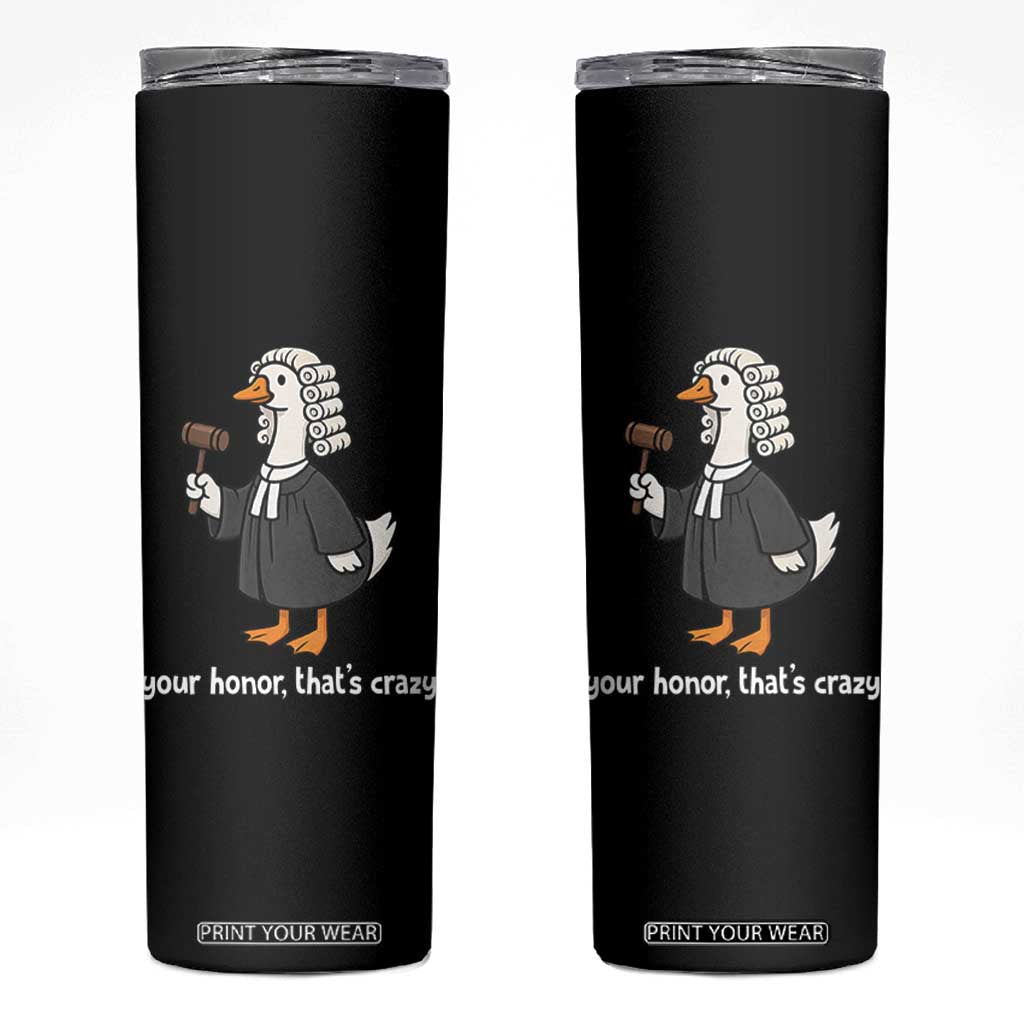 Goose Lawyer Skinny Tumbler Law School Graduation Gift Funny Silly Gooses Lovers TS10 Black Print Your Wear