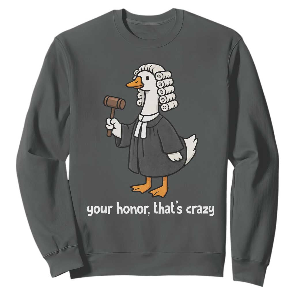 Goose Lawyer Sweatshirt Law School Graduation Gift Funny Silly Gooses Lovers TS10 Dark Heather Print Your Wear