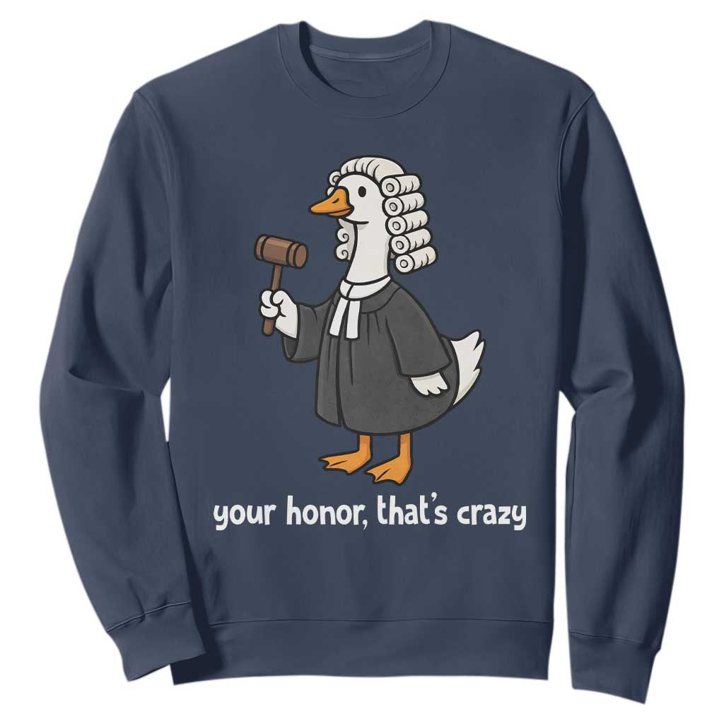 Goose Lawyer Sweatshirt Law School Graduation Gift Funny Silly Gooses Lovers TS10 Navy Print Your Wear