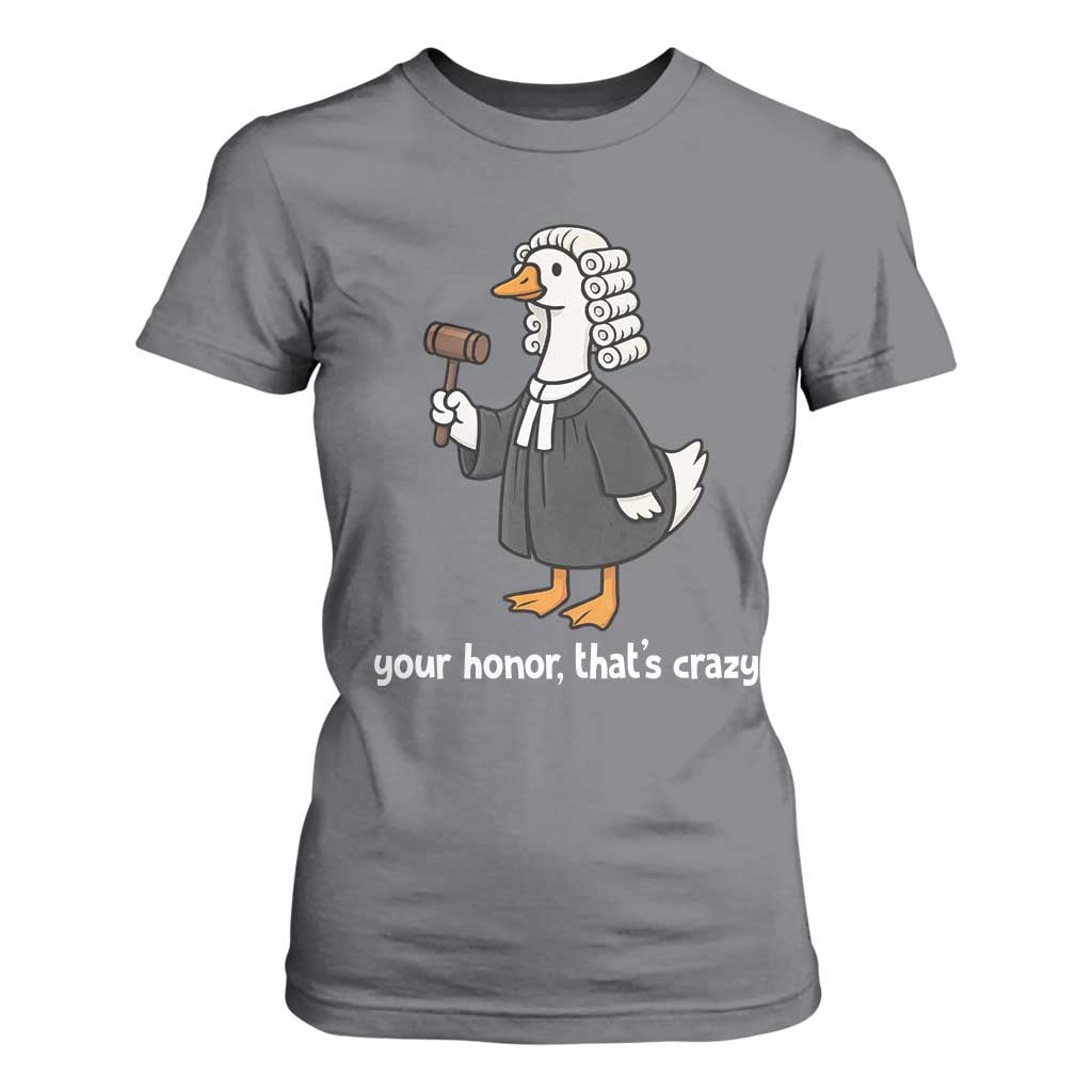 Goose Lawyer T Shirt For Women Law School Graduation Gift Funny Silly Gooses Lovers TS10 Charcoal Print Your Wear
