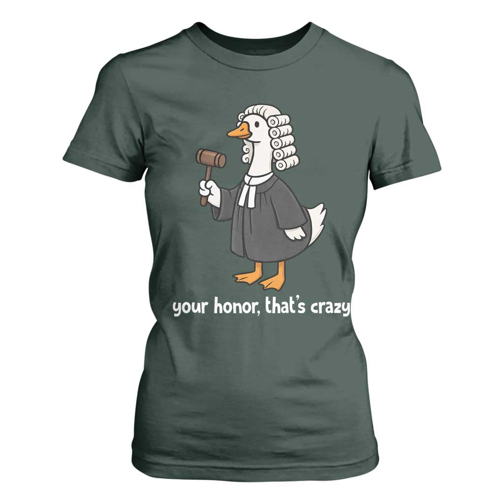 Goose Lawyer T Shirt For Women Law School Graduation Gift Funny Silly Gooses Lovers TS10 Dark Forest Green Print Your Wear