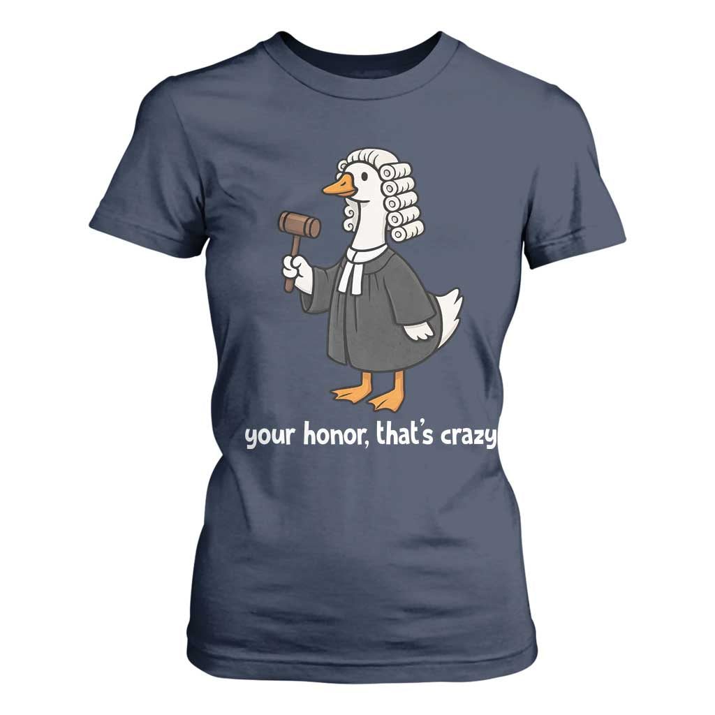 Goose Lawyer T Shirt For Women Law School Graduation Gift Funny Silly Gooses Lovers TS10 Navy Print Your Wear