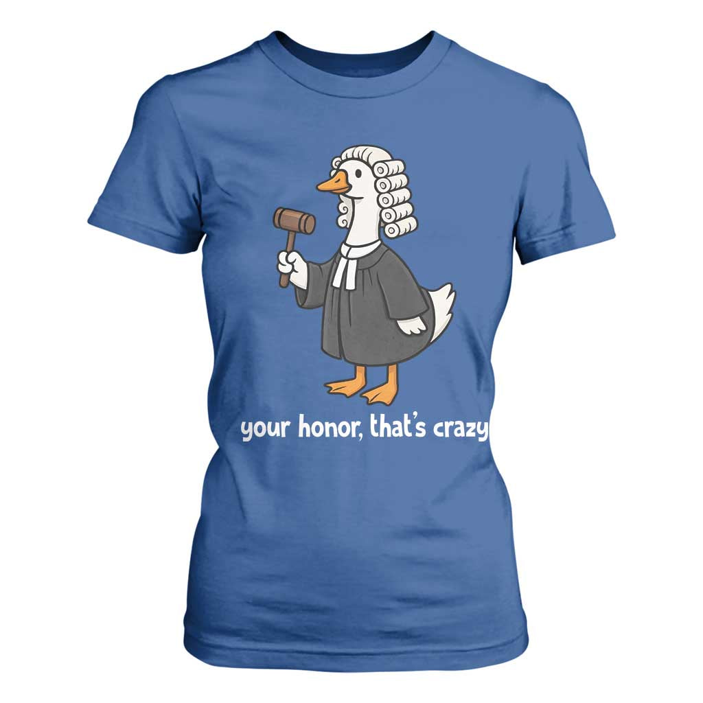 Goose Lawyer T Shirt For Women Law School Graduation Gift Funny Silly Gooses Lovers TS10 Royal Blue Print Your Wear