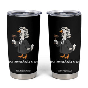 Goose Lawyer Tumbler Cup Law School Graduation Gift Funny Silly Gooses Lovers TS10 Black Print Your Wear