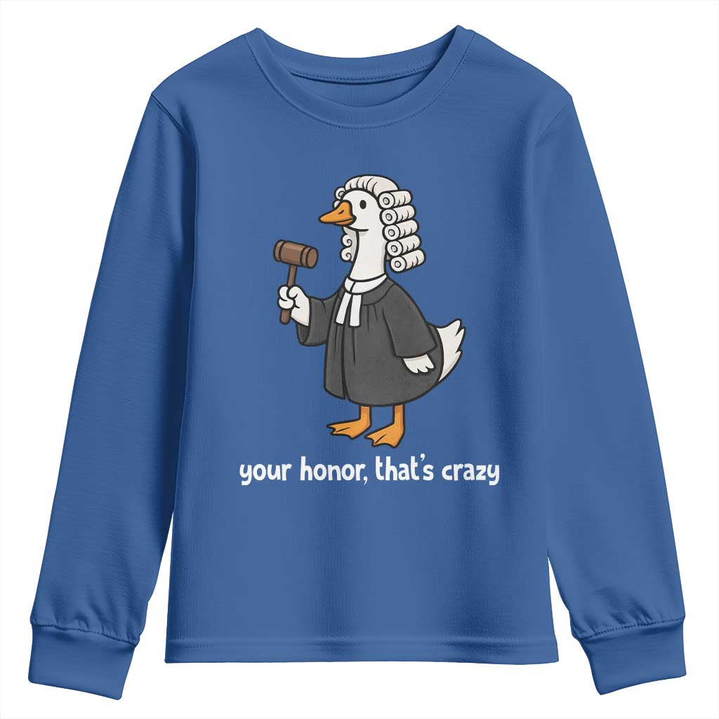 Goose Lawyer Youth Sweatshirt Law School Graduation Gift Funny Silly Gooses Lovers TS10 Royal Blue Print Your Wear