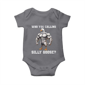 Who You Calling Silly Goose Funny Gym Meme Baby Onesie TS10 Charcoal Print Your Wear