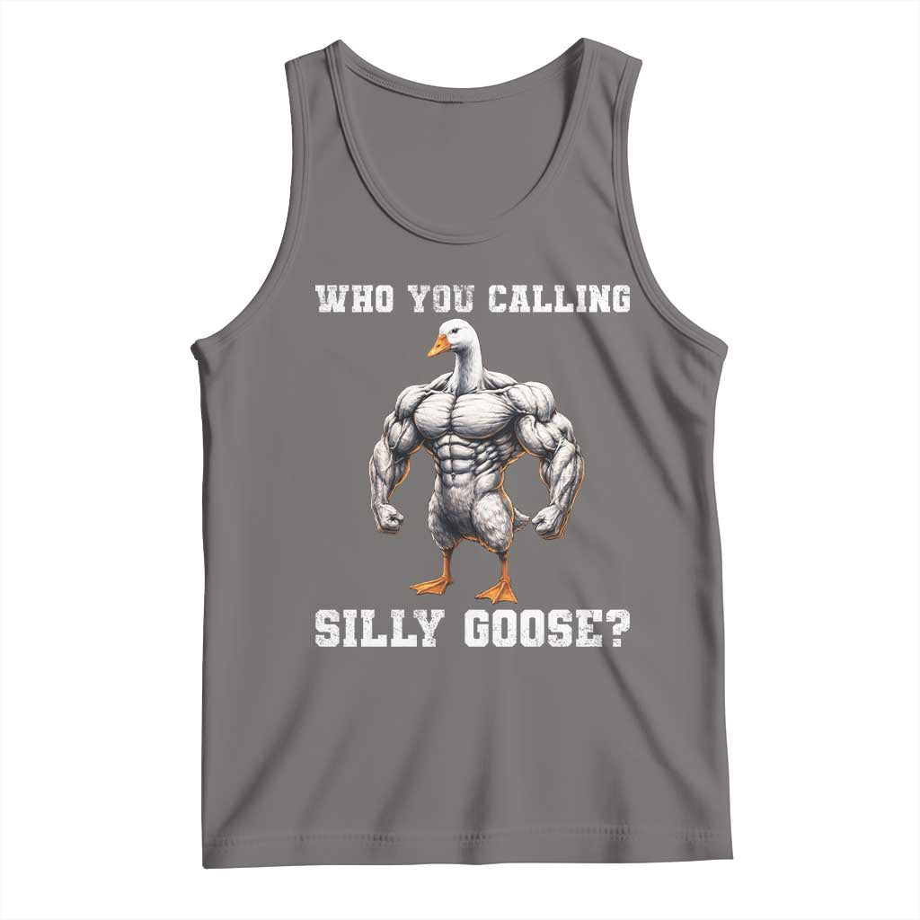 Who You Calling Silly Goose Funny Gym Meme Tank Top TS10 Deep Heather Print Your Wear