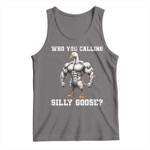 Who You Calling Silly Goose Funny Gym Meme Tank Top TS10 Deep Heather Print Your Wear