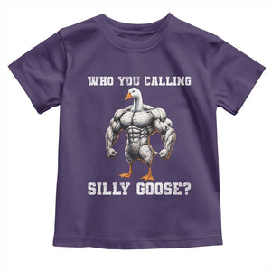 Who You Calling Silly Goose Funny Gym Meme Toddler T Shirt TS10 Purple Print Your Wear