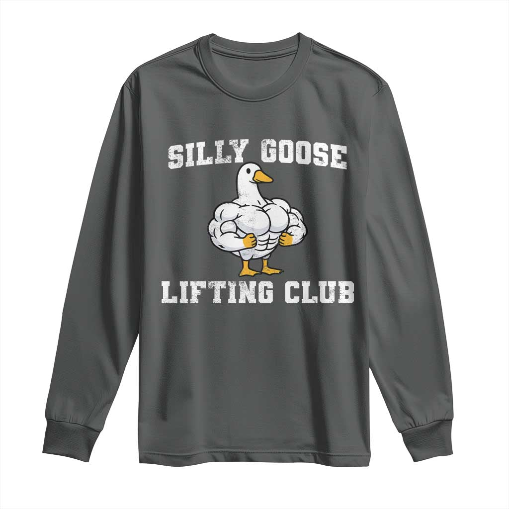 Silly Goose Lifting Club Long Sleeve Shirt Funny Gym Meme TS10 Dark Heather Print Your Wear