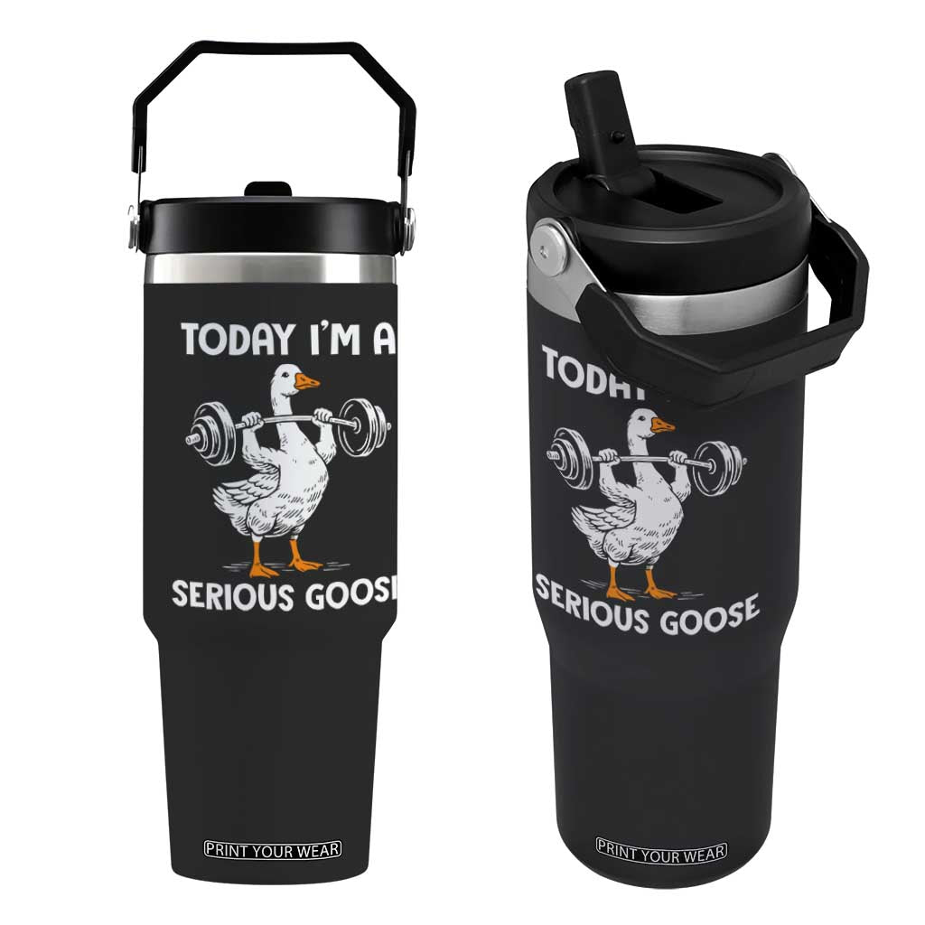 Funny Goose Weight Lifting Flip Straw Tumbler Today Im A Serious Goose Weightlifter Gym Workout TS10 One Size: 30 oz Black Print Your Wear
