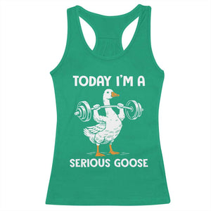 Funny Goose Weight Lifting Racerback Tank Top Today Im A Serious Goose Weightlifter Gym Workout TS10 Irish Green Print Your Wear