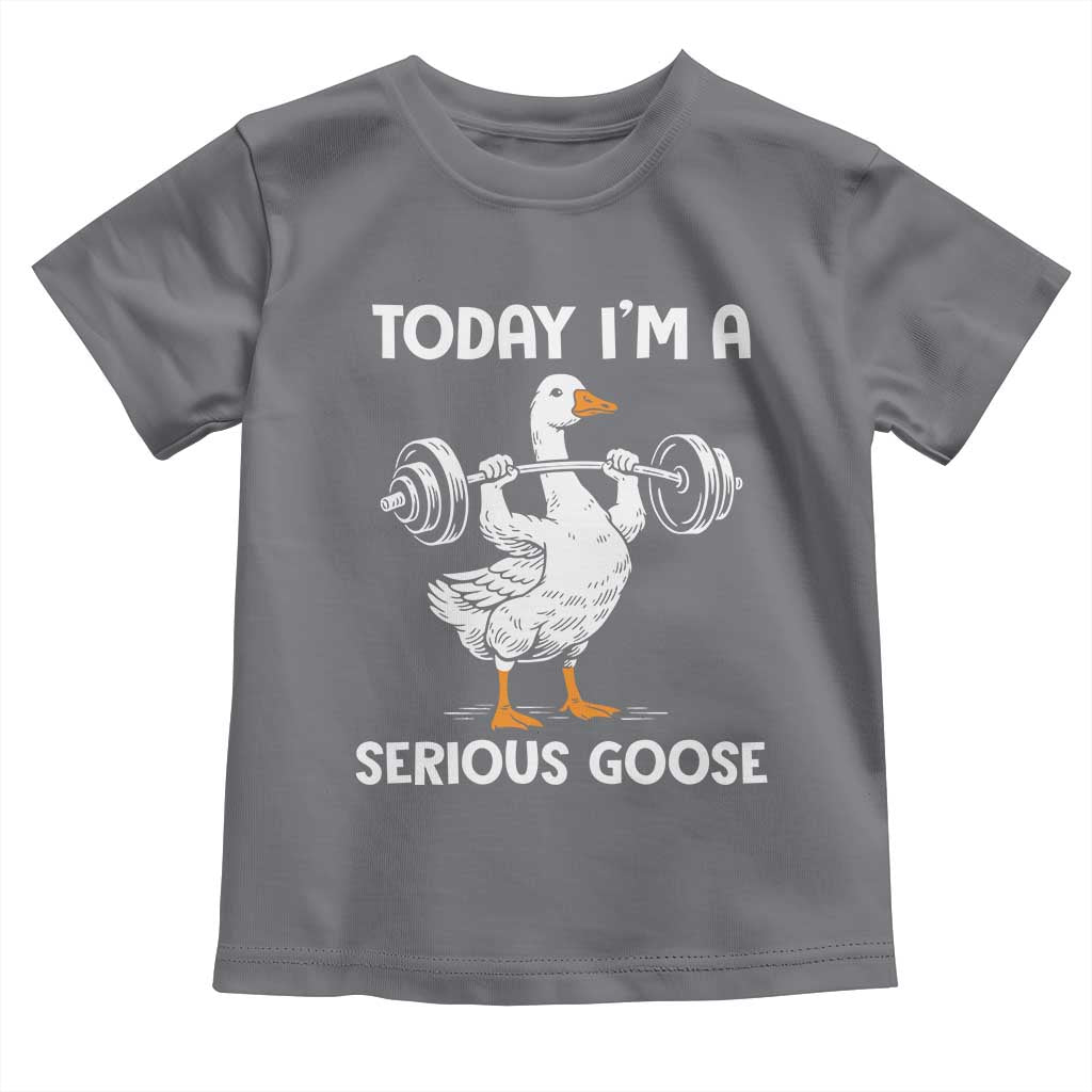 Funny Goose Weight Lifting Toddler T Shirt Today Im A Serious Goose Weightlifter Gym Workout TS10 Charcoal Print Your Wear