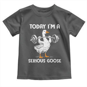 Funny Goose Weight Lifting Toddler T Shirt Today Im A Serious Goose Weightlifter Gym Workout TS10 Dark Heather Print Your Wear