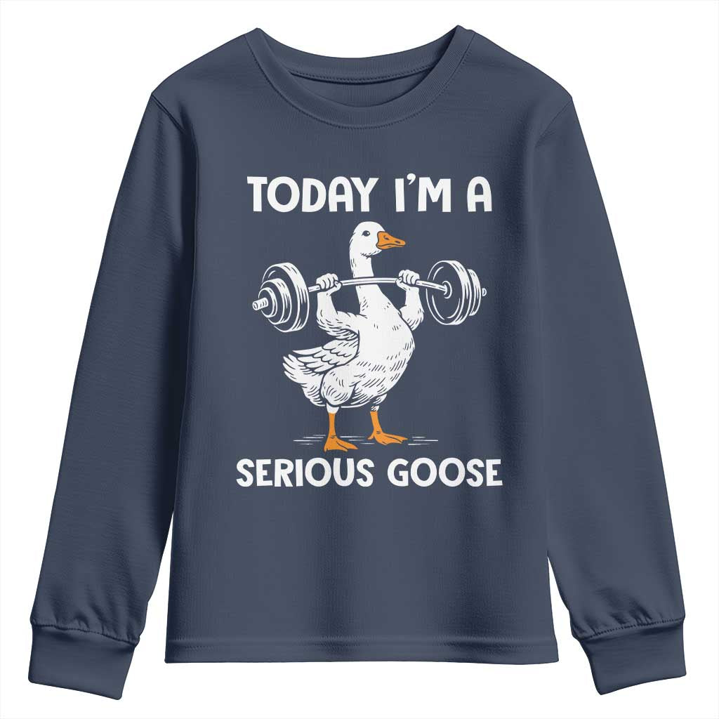 Funny Goose Weight Lifting Youth Sweatshirt Today Im A Serious Goose Weightlifter Gym Workout TS10 Navy Print Your Wear