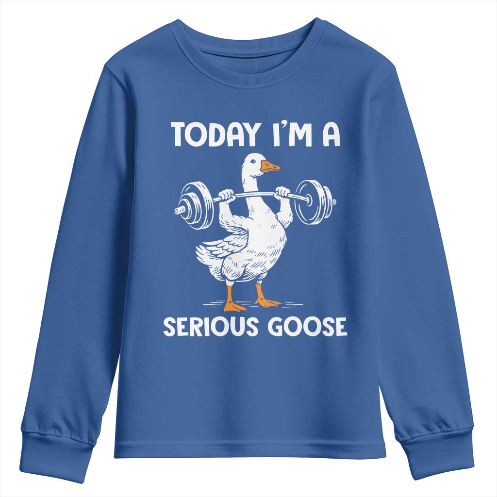 Funny Goose Weight Lifting Youth Sweatshirt Today Im A Serious Goose Weightlifter Gym Workout TS10 Royal Blue Print Your Wear