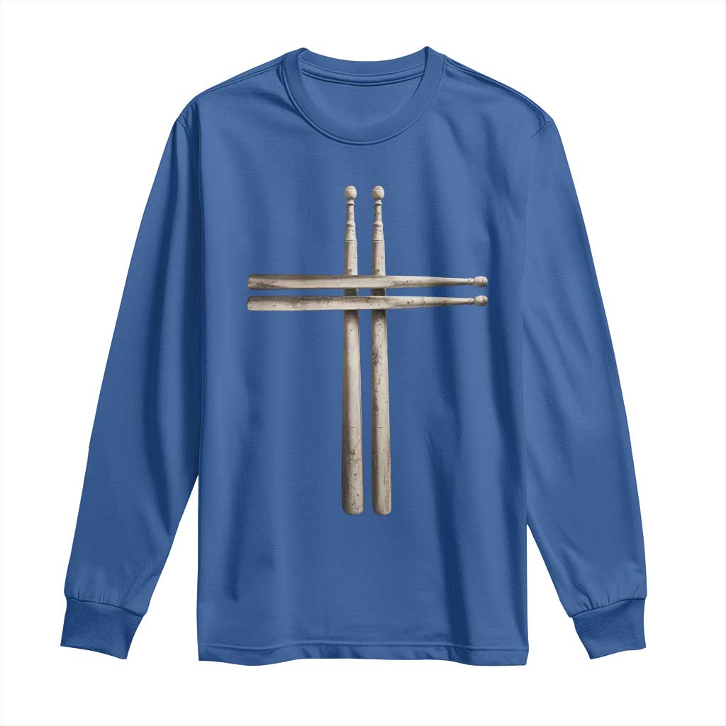 Christian Drummer Long Sleeve Shirt Drumstick Cross Rock Music Lover Gift TS10 Royal Blue Print Your Wear