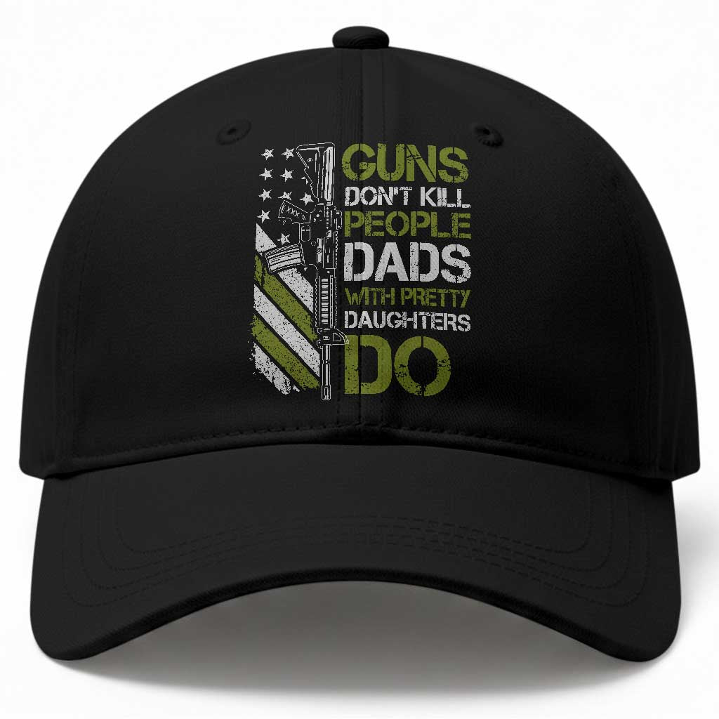 Funny Girl Dad Baseball Cap Guns Dont Kill People Dads with Pretty Daughters Do US Flag TS10 Print Your Wear