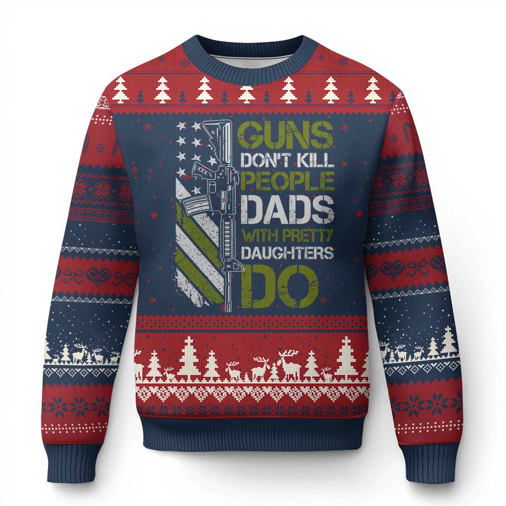 Funny Girl Dad Ugly Christmas Sweater Guns Dont Kill People Dads with Pretty Daughters Do US Flag TS10 Navy Red Print Your Wear