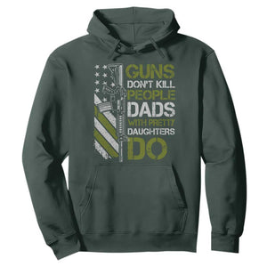 Funny Girl Dad Hoodie Guns Dont Kill People Dads with Pretty Daughters Do US Flag - Print Your Wear