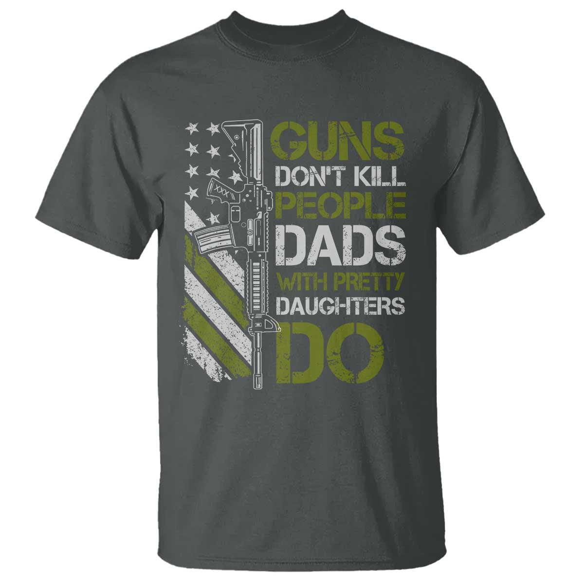 Funny Girl Dad T Shirt Guns Dont Kill People Dads with Pretty Daughters Do US Flag TS10 Dark Heather Print Your Wear