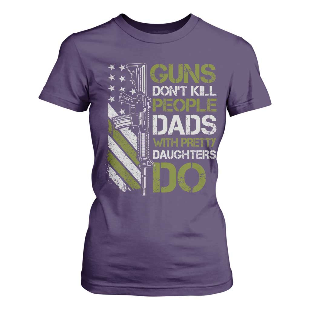 Funny Girl Dad T Shirt For Women Guns Dont Kill People Dads with Pretty Daughters Do US Flag TS10 Purple Print Your Wear