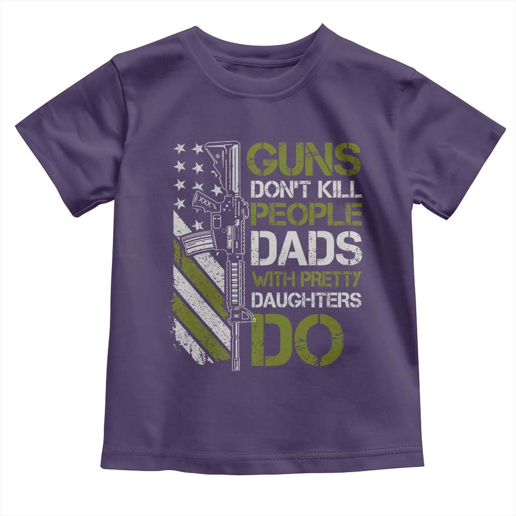 Funny Girl Dad Toddler T Shirt Guns Dont Kill People Dads with Pretty Daughters Do US Flag TS10 Purple Print Your Wear