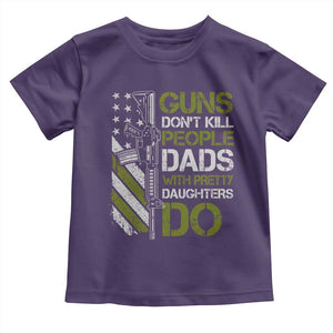 Funny Girl Dad Toddler T Shirt Guns Dont Kill People Dads with Pretty Daughters Do US Flag TS10 Purple Print Your Wear