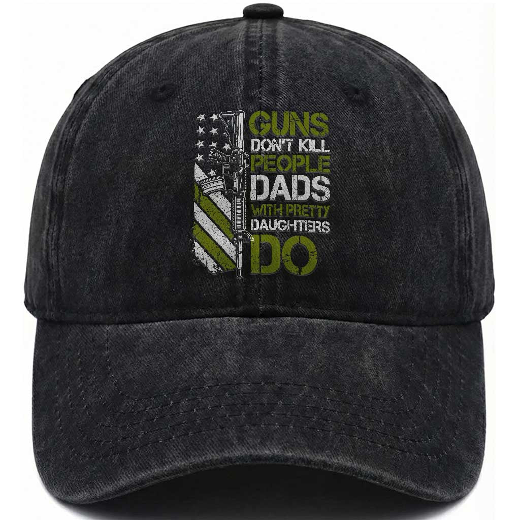Funny Girl Dad Washed Cotton Baseball Cap Guns Dont Kill People Dads with Pretty Daughters Do US Flag TS10 Print Your Wear