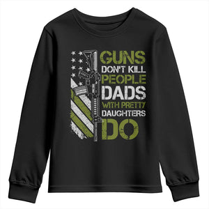 Funny Girl Dad Youth Sweatshirt Guns Dont Kill People Dads with Pretty Daughters Do US Flag TS10 Black Print Your Wear