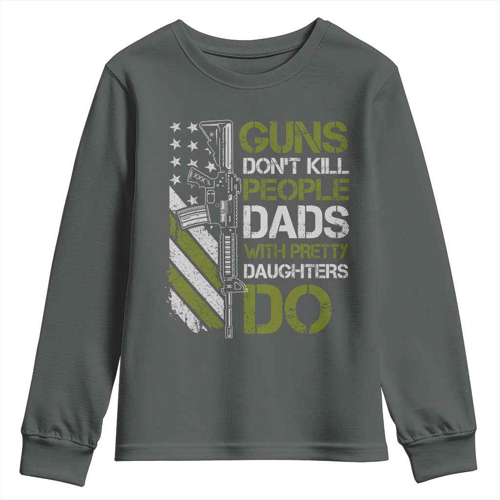 Funny Girl Dad Youth Sweatshirt Guns Dont Kill People Dads with Pretty Daughters Do US Flag TS10 Dark Heather Print Your Wear