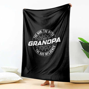 Funny Grandpa Throw Blanket Man Myth Bad Influence Funny Fathers Day TS10 Print Your Wear