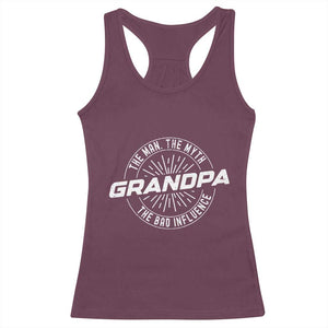 Funny Grandpa Racerback Tank Top Man Myth Bad Influence Funny Fathers Day TS10 Maroon Print Your Wear