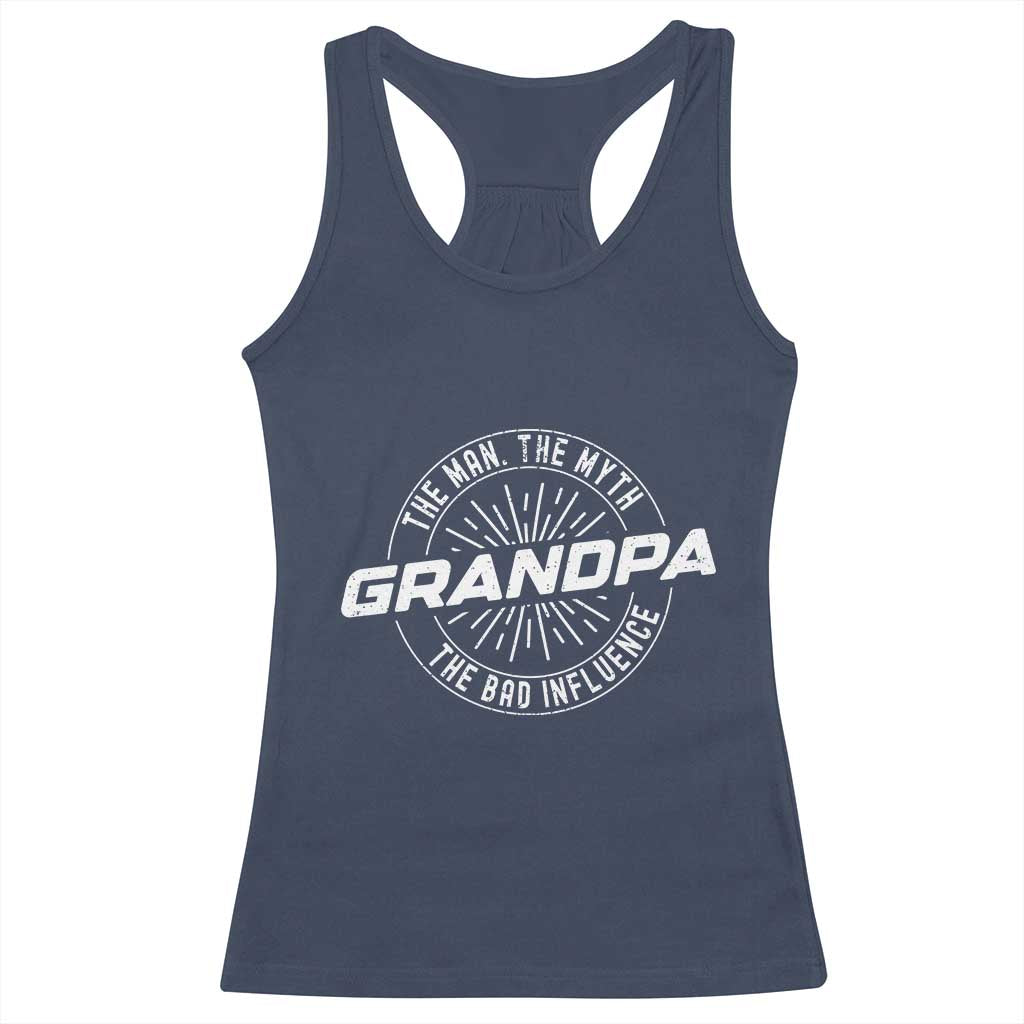 Funny Grandpa Racerback Tank Top Man Myth Bad Influence Funny Fathers Day TS10 Navy Print Your Wear