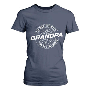 Funny Grandpa T Shirt For Women Man Myth Bad Influence Funny Fathers Day TS10 Navy Print Your Wear
